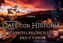 Invitan a disfrutar un Café con Historia. Cabrito, piloncillo, pan y vino