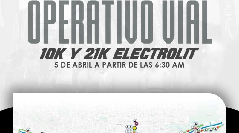 Aplicarán cierres viales por carreras 10 y 21K